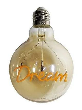 LÂMPADA FILAMENTO DREAM